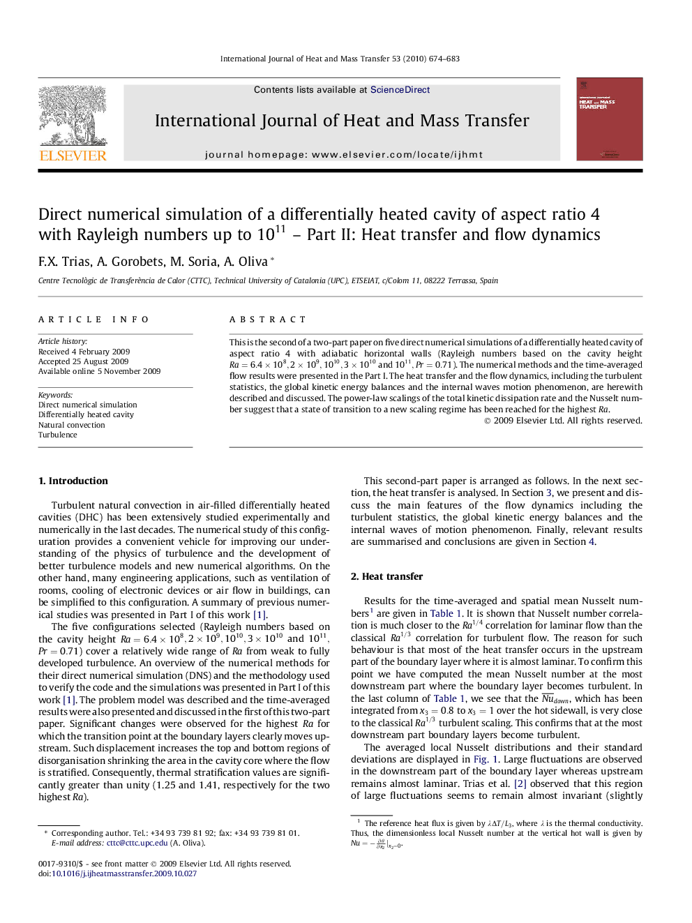 Direct numerical simulation of a differentially heated cavity of aspect ratio 4 with Rayleigh numbers up to 1011 - Part II: Heat transfer and flow dynamics