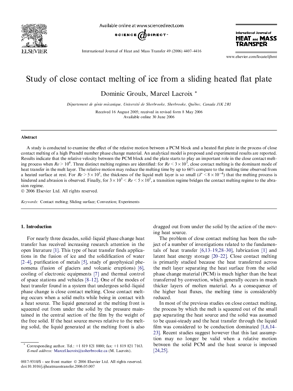 Study of close contact melting of ice from a sliding heated flat plate
