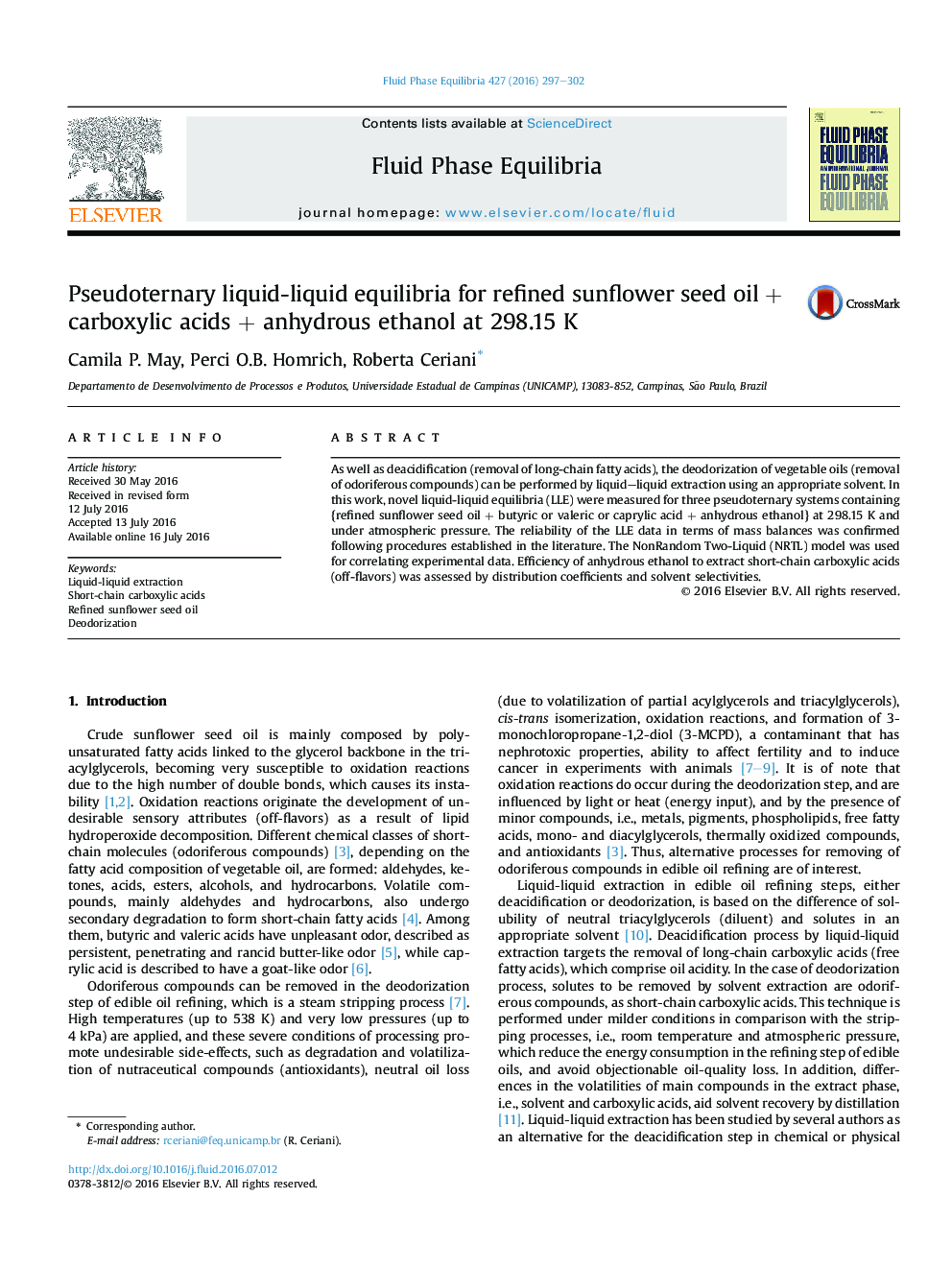 Pseudoternary liquid-liquid equilibria for refined sunflower seed oilÂ + carboxylic acidsÂ + anhydrous ethanol at 298.15Â K