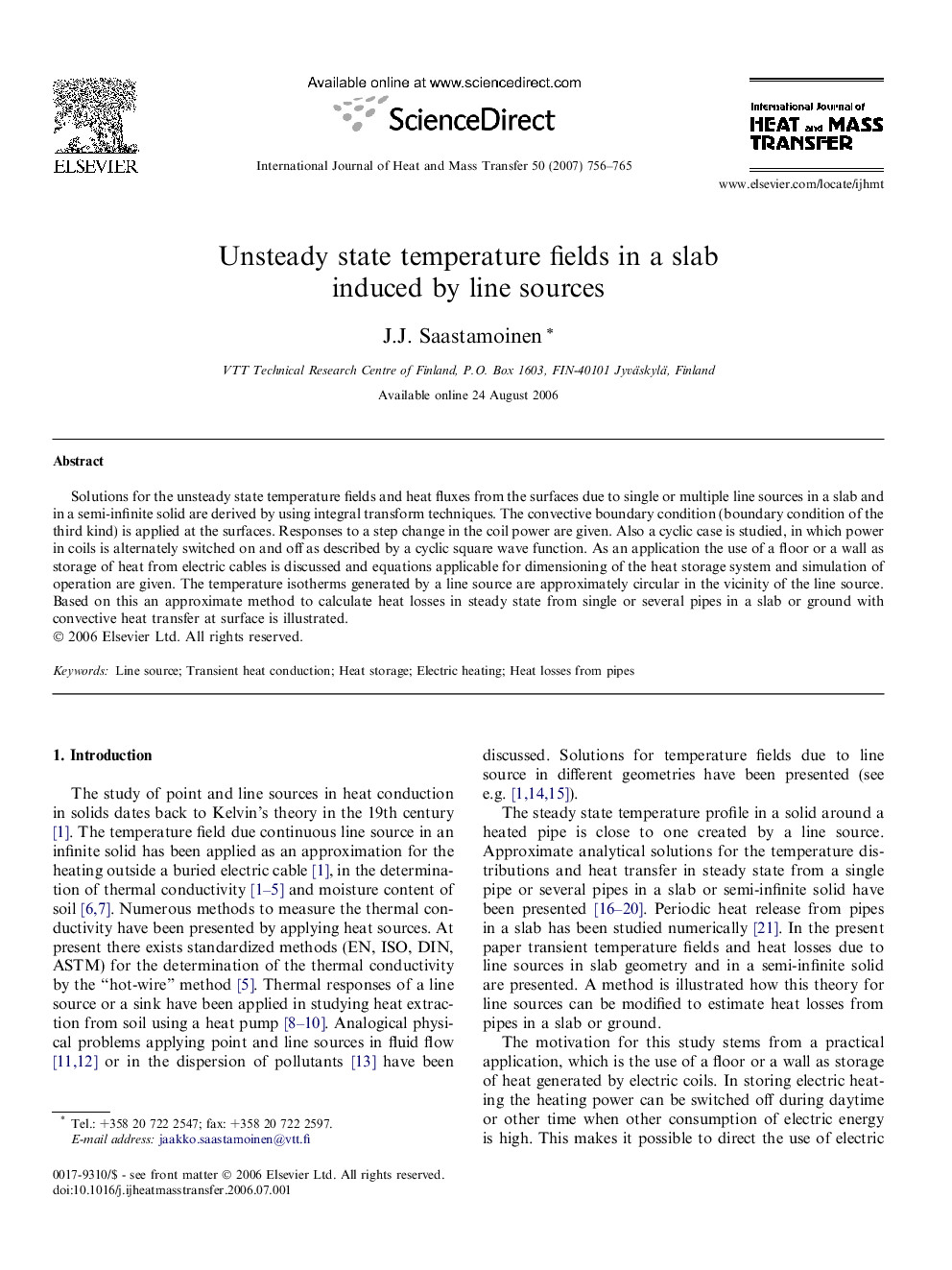 Unsteady state temperature fields in a slab induced by line sources