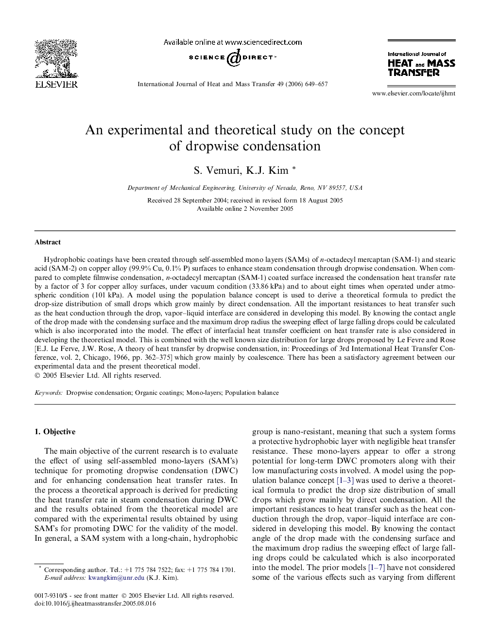 An experimental and theoretical study on the concept of dropwise condensation