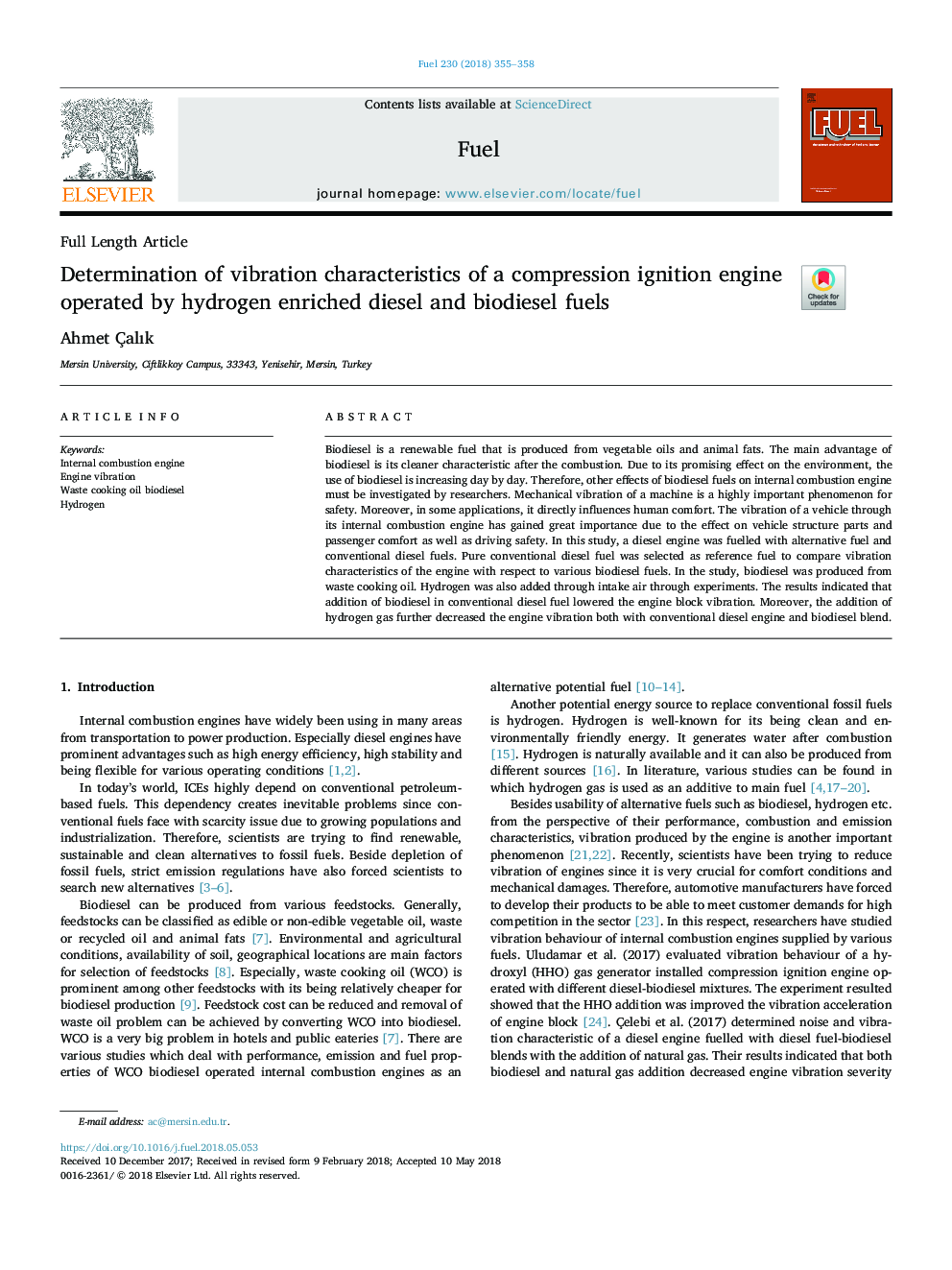 Determination of vibration characteristics of a compression ignition engine operated by hydrogen enriched diesel and biodiesel fuels