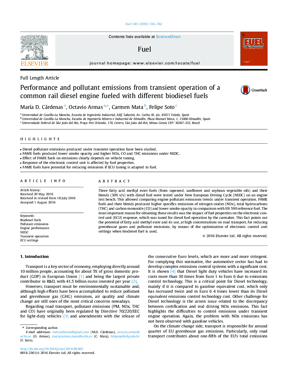 Performance and pollutant emissions from transient operation of a common rail diesel engine fueled with different biodiesel fuels