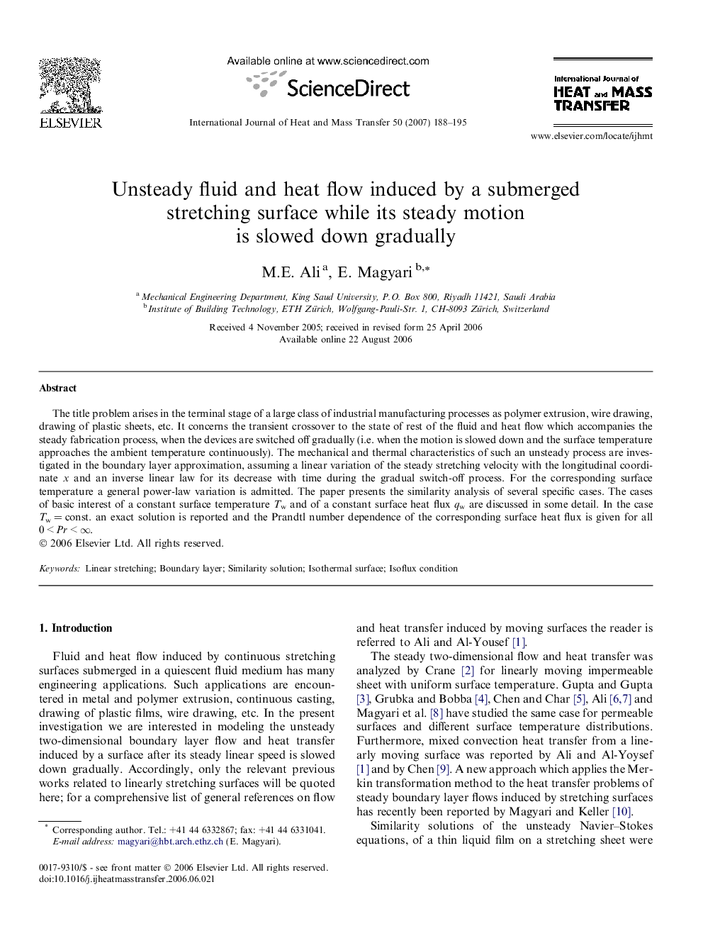 Unsteady fluid and heat flow induced by a submerged stretching surface while its steady motion is slowed down gradually