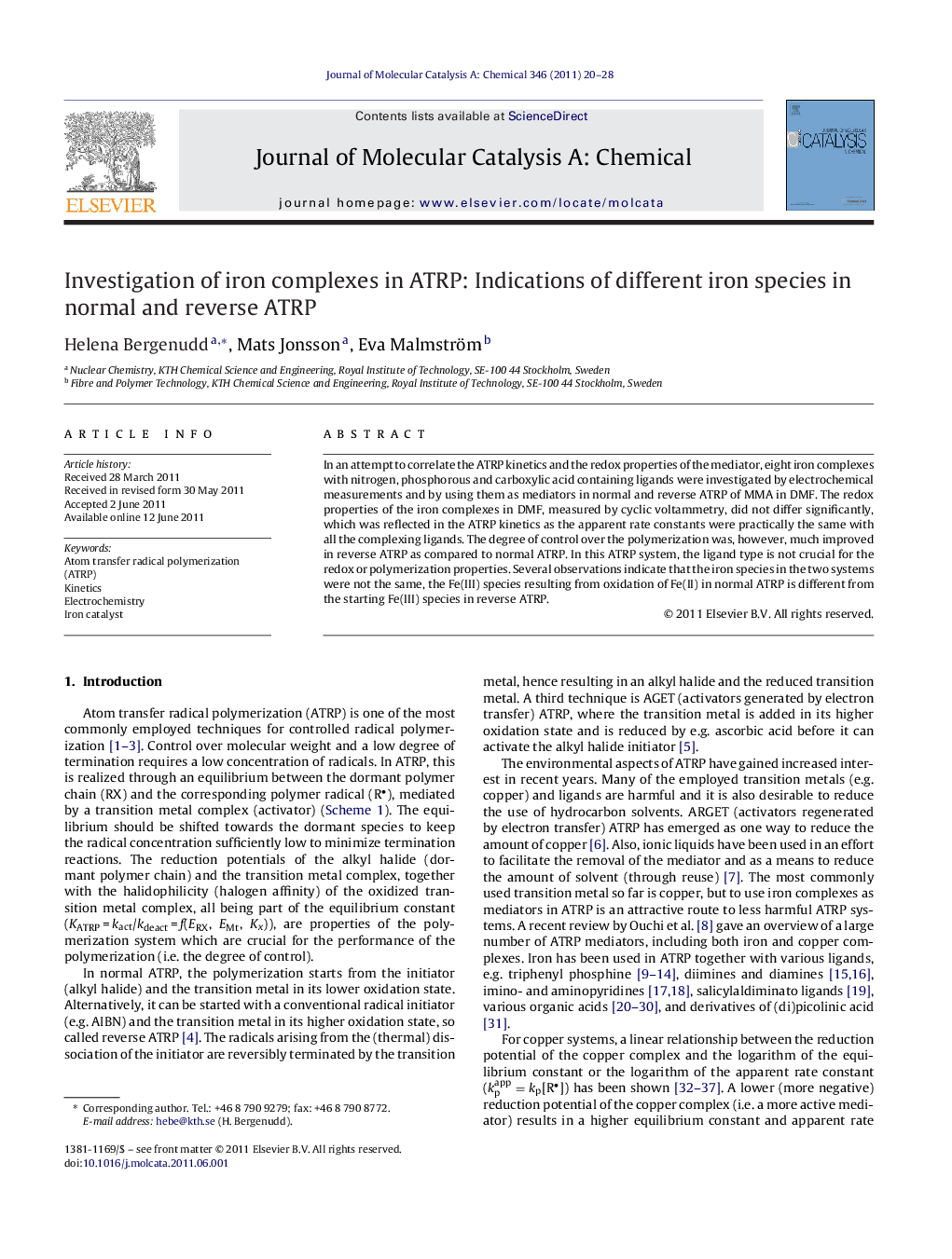 Investigation of iron complexes in ATRP: Indications of different iron species in normal and reverse ATRP