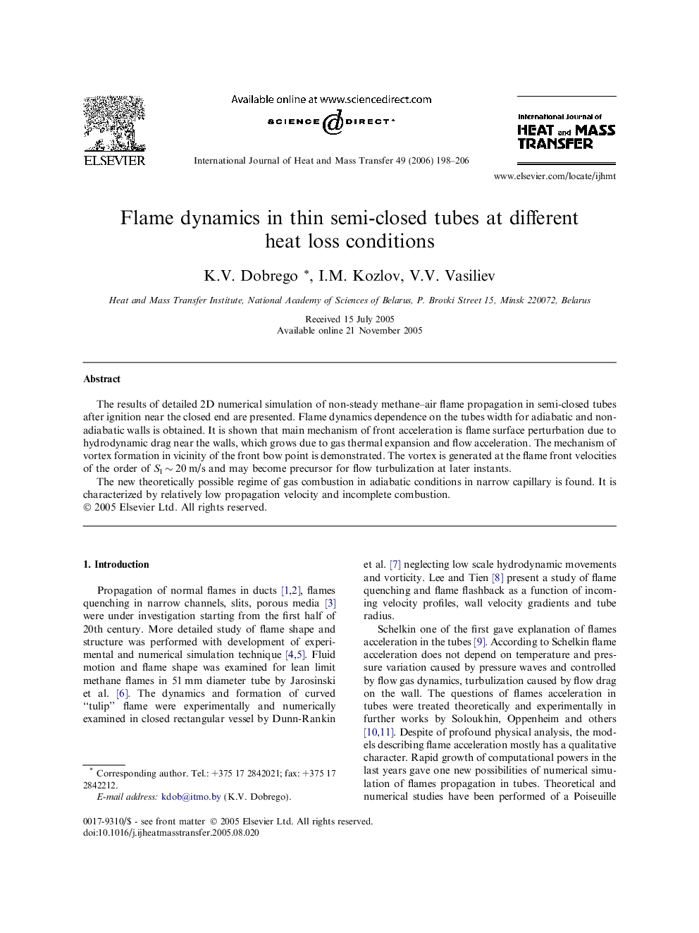 Flame dynamics in thin semi-closed tubes at different heat loss conditions