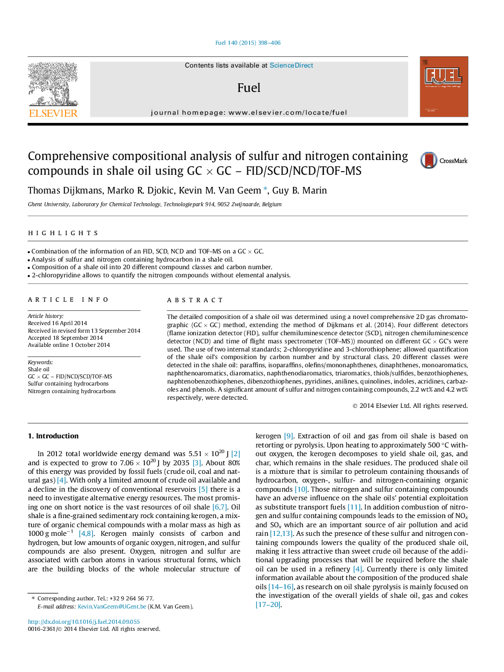 Comprehensive compositional analysis of sulfur and nitrogen containing compounds in shale oil using GCÂ ÃÂ GC - FID/SCD/NCD/TOF-MS