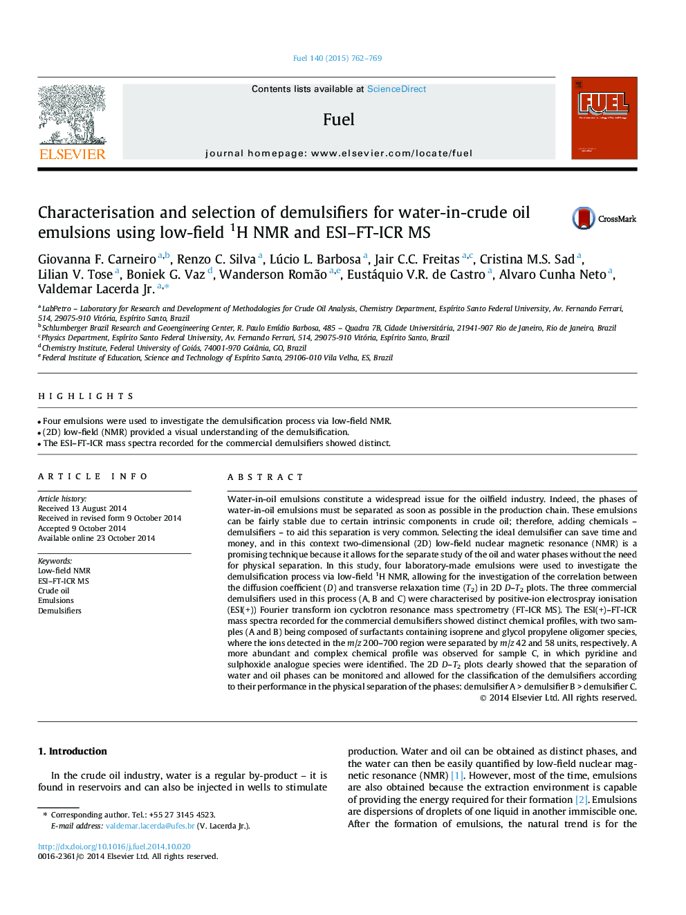 Characterisation and selection of demulsifiers for water-in-crude oil emulsions using low-field 1H NMR and ESI-FT-ICR MS