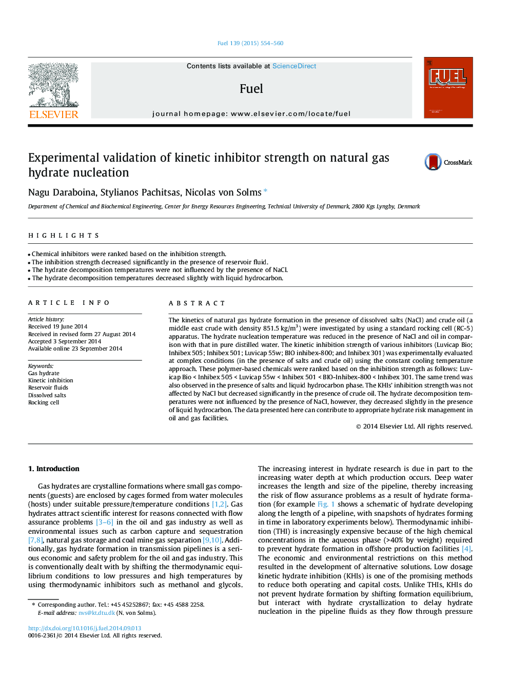 Experimental validation of kinetic inhibitor strength on natural gas hydrate nucleation