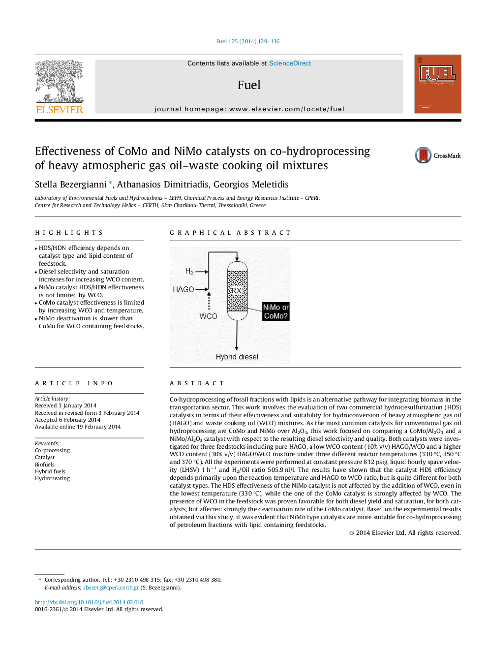 Effectiveness of CoMo and NiMo catalysts on co-hydroprocessing of heavy atmospheric gas oil-waste cooking oil mixtures