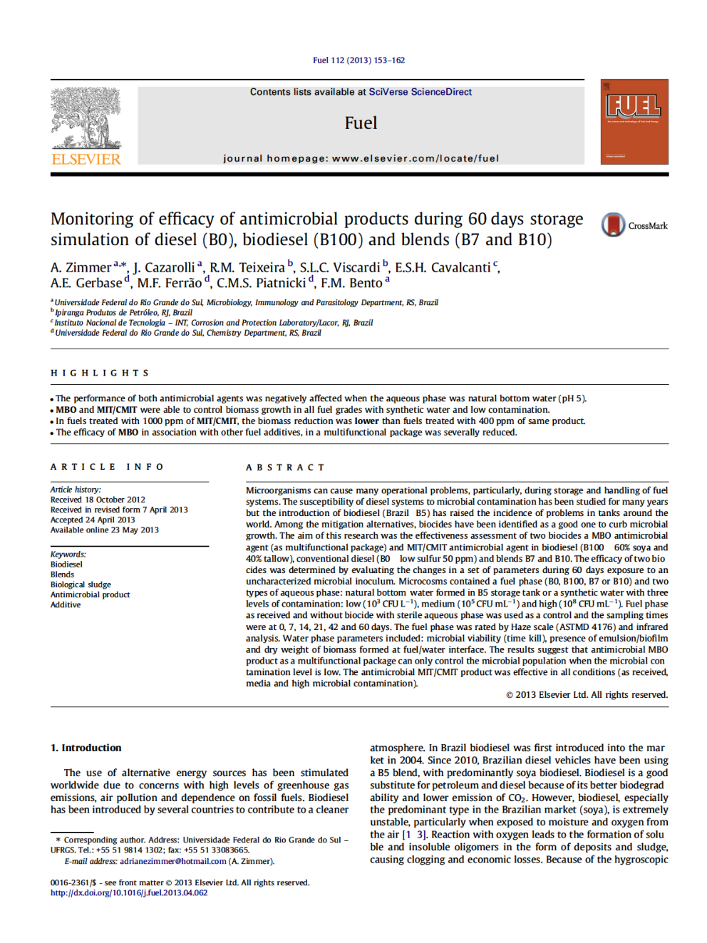 Monitoring of efficacy of antimicrobial products during 60Â days storage simulation of diesel (B0), biodiesel (B100) and blends (B7 and B10)