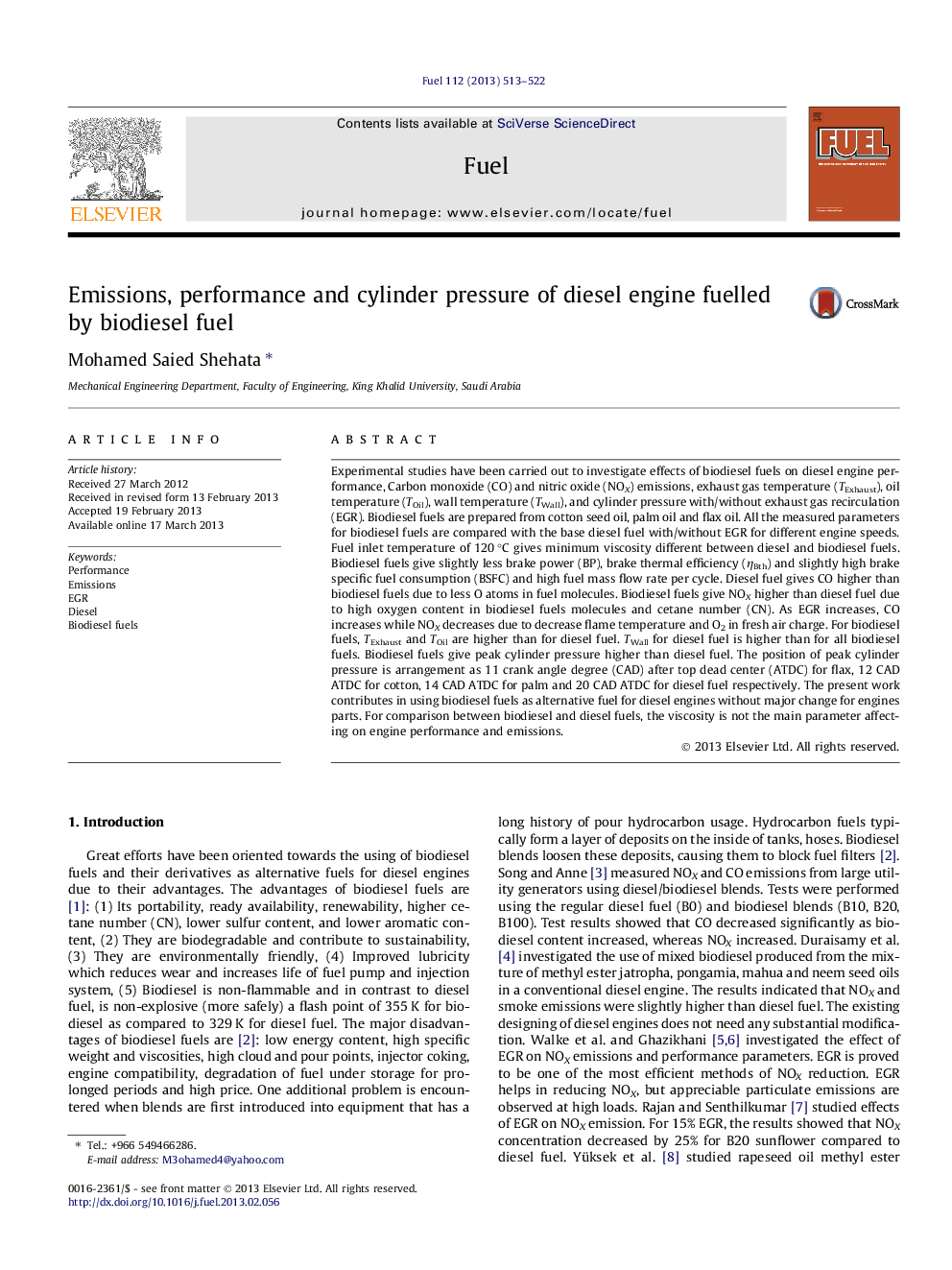 Emissions, performance and cylinder pressure of diesel engine fuelled by biodiesel fuel