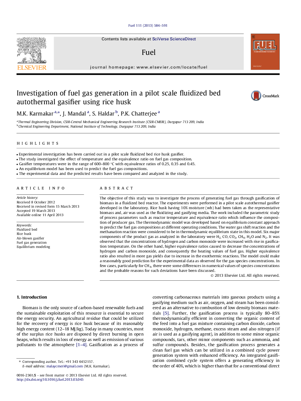 Investigation of fuel gas generation in a pilot scale fluidized bed autothermal gasifier using rice husk