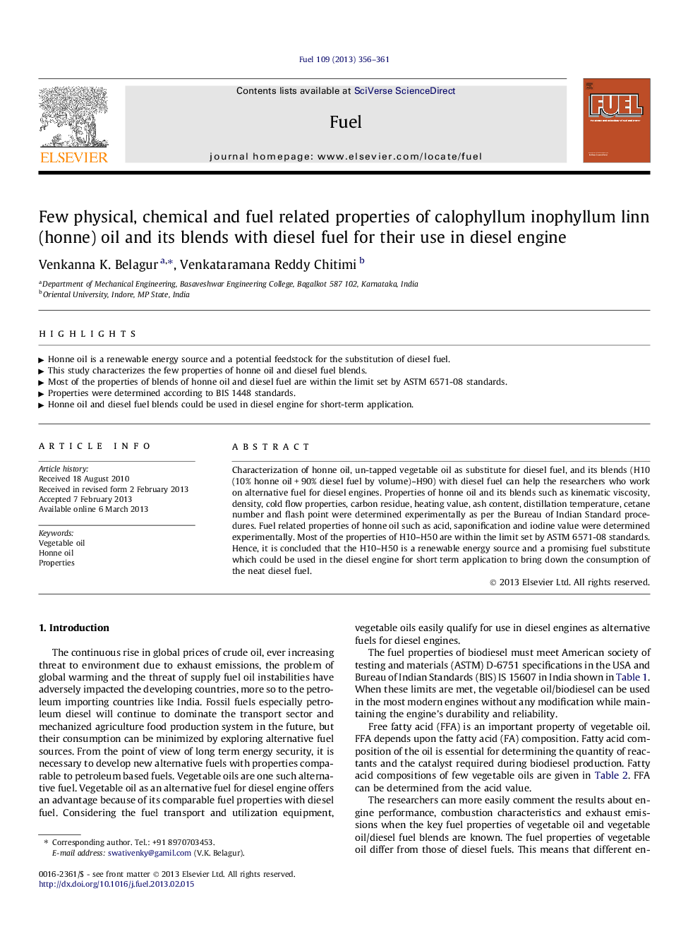 Few physical, chemical and fuel related properties of calophyllum inophyllum linn (honne) oil and its blends with diesel fuel for their use in diesel engine