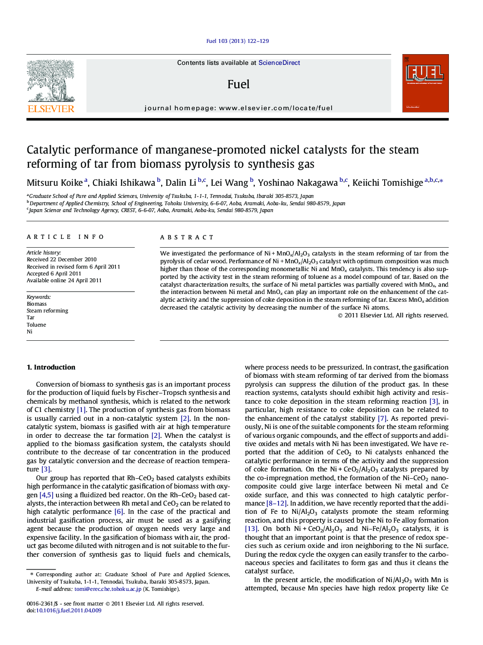 Catalytic performance of manganese-promoted nickel catalysts for the steam reforming of tar from biomass pyrolysis to synthesis gas