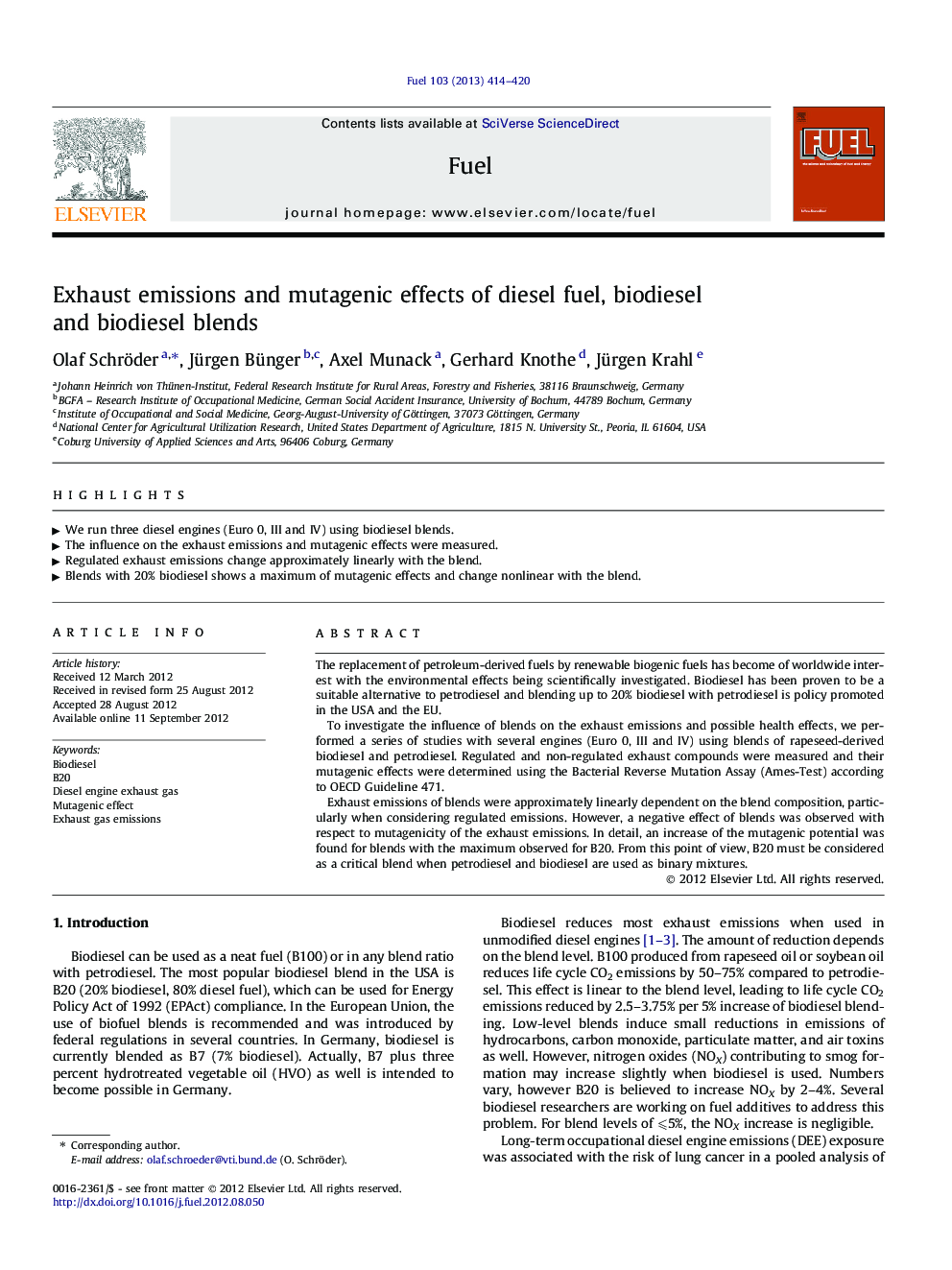 Exhaust emissions and mutagenic effects of diesel fuel, biodiesel and biodiesel blends