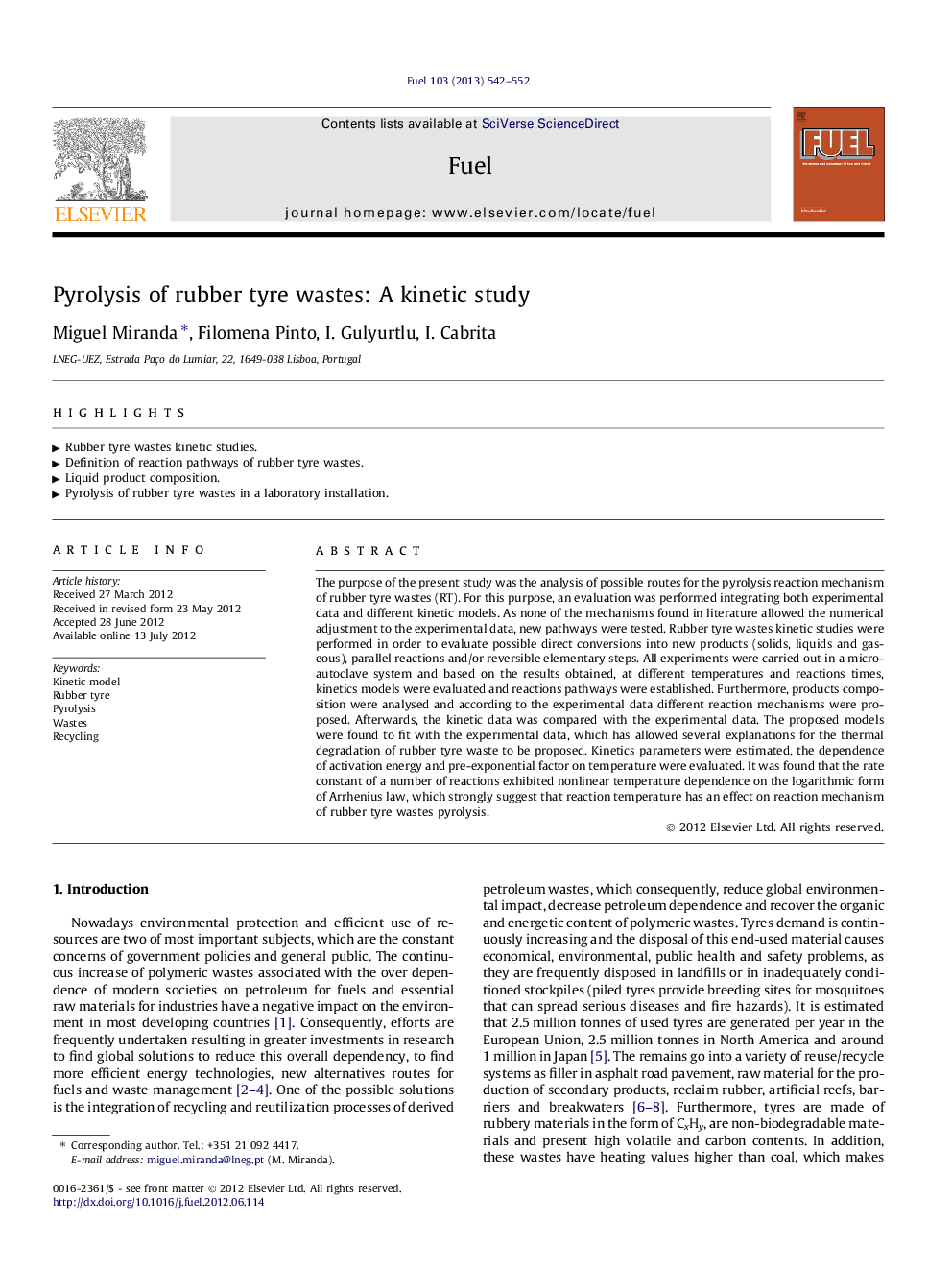 Pyrolysis of rubber tyre wastes: A kinetic study