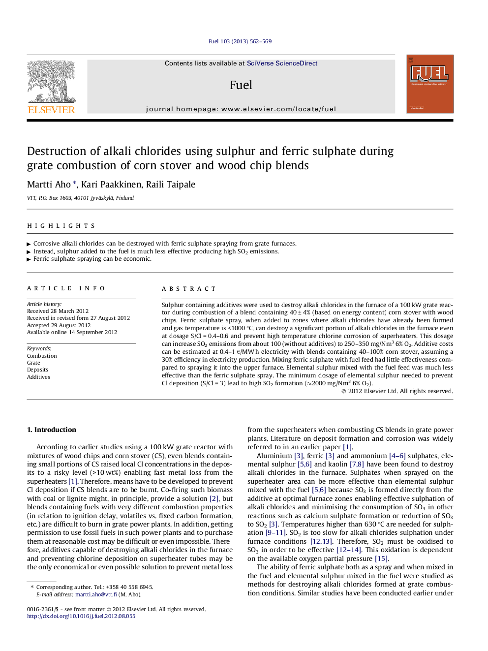 Destruction of alkali chlorides using sulphur and ferric sulphate during grate combustion of corn stover and wood chip blends