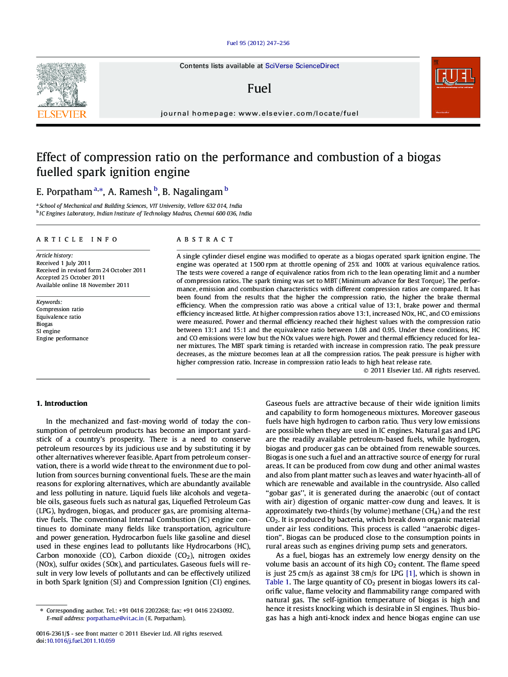 Effect of compression ratio on the performance and combustion of a biogas fuelled spark ignition engine