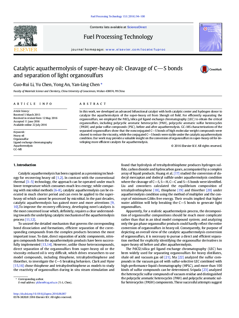 Catalytic aquathermolysis of super-heavy oil: Cleavage of CS bonds and separation of light organosulfurs