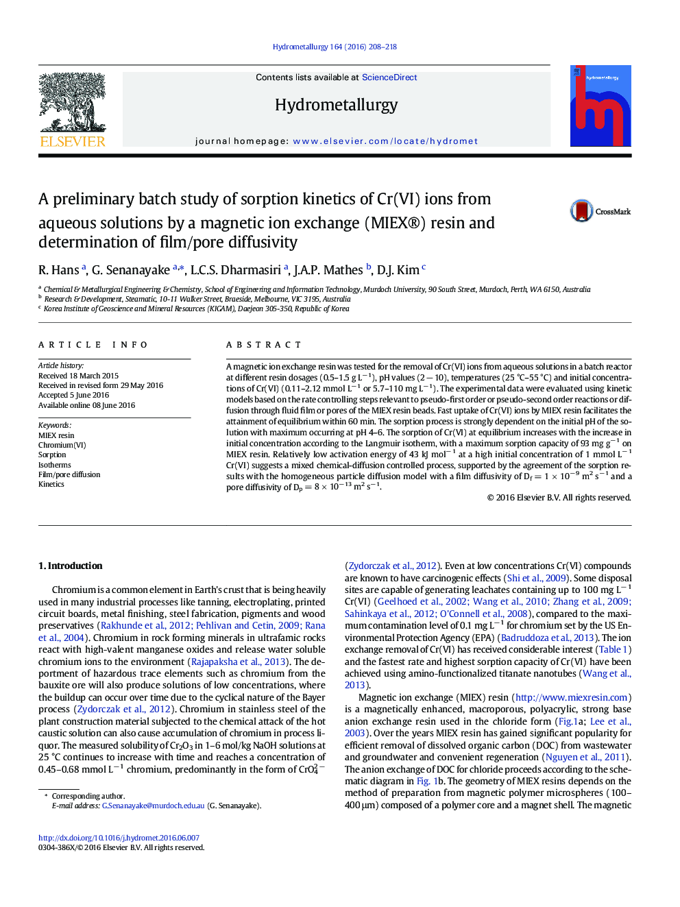 A preliminary batch study of sorption kinetics of Cr(VI) ions from aqueous solutions by a magnetic ion exchange (MIEX®) resin and determination of film/pore diffusivity