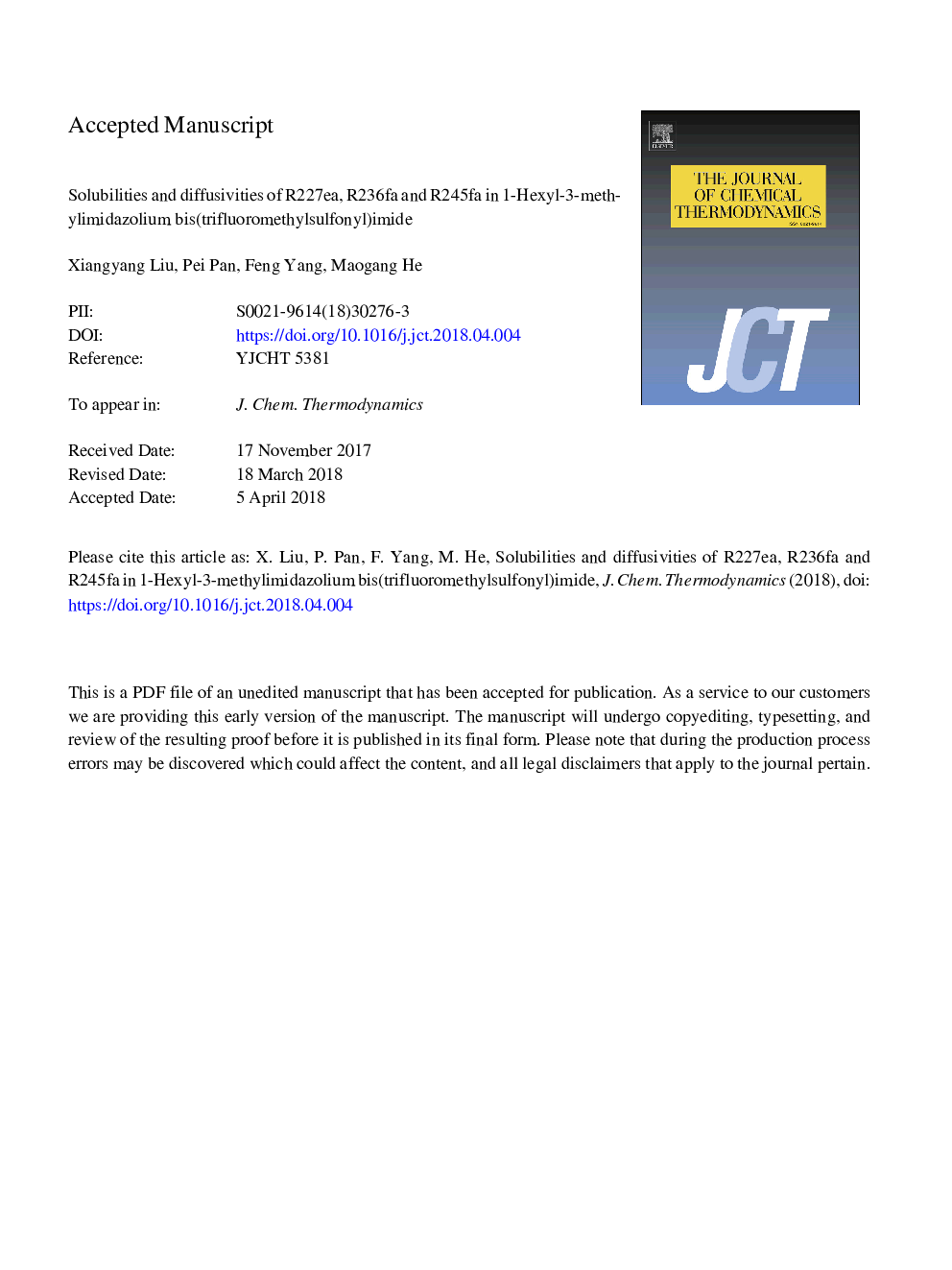 عکس صفحه اول مقاله: Solubilities and diffusivities of R227ea, R236fa and R245fa in 1-hexyl-3-methylimidazolium bis(trifluoromethylsulfonyl)imide Solubilities and diffusivities of R227ea, R236fa and R245fa in 1-hexyl-3-methylimidazolium bis(trifluoromethylsulfonyl)imide