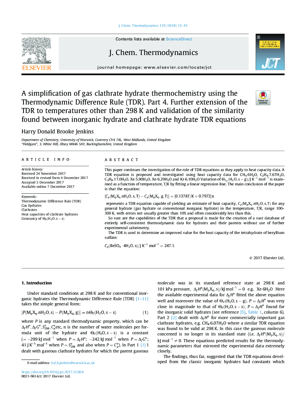 A simplification of gas clathrate hydrate thermochemistry using the Thermodynamic Difference Rule (TDR). Part 4. Further extension of the TDR to temperatures other than 298â¯K and validation of the similarity found between inorganic hydrate and clathrate