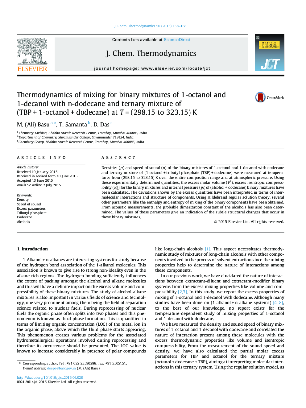 عکس صفحه اول مقاله: Thermodynamics of mixing for binary mixtures of 1-octanol and 1-decanol with n-dodecane and ternary mixture of (TBP + 1-octanol + dodecane) at T = (298.15 to 323.15) K Thermodynamics of mixing for binary mixtures of 1-octanol and 1-decanol with n-dodecane and ternary mixture of (TBP + 1-octanol + dodecane) at T = (298.15 to 323.15) K