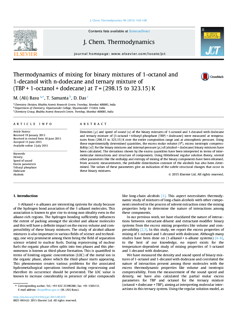 Thermodynamics of mixing for binary mixtures of 1-octanol and 1-decanol with n-dodecane and ternary mixture of (TBPÂ +Â 1-octanolÂ +Â dodecane) at TÂ =Â (298.15 to 323.15)Â K