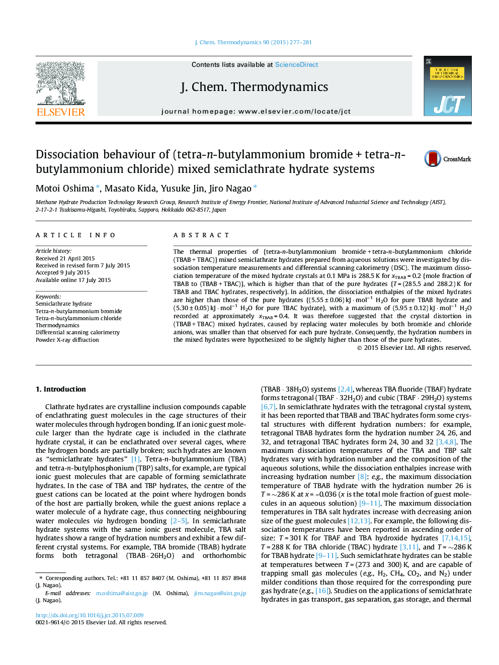 Dissociation behaviour of (tetra-n-butylammonium bromideÂ +Â tetra-n-butylammonium chloride) mixed semiclathrate hydrate systems
