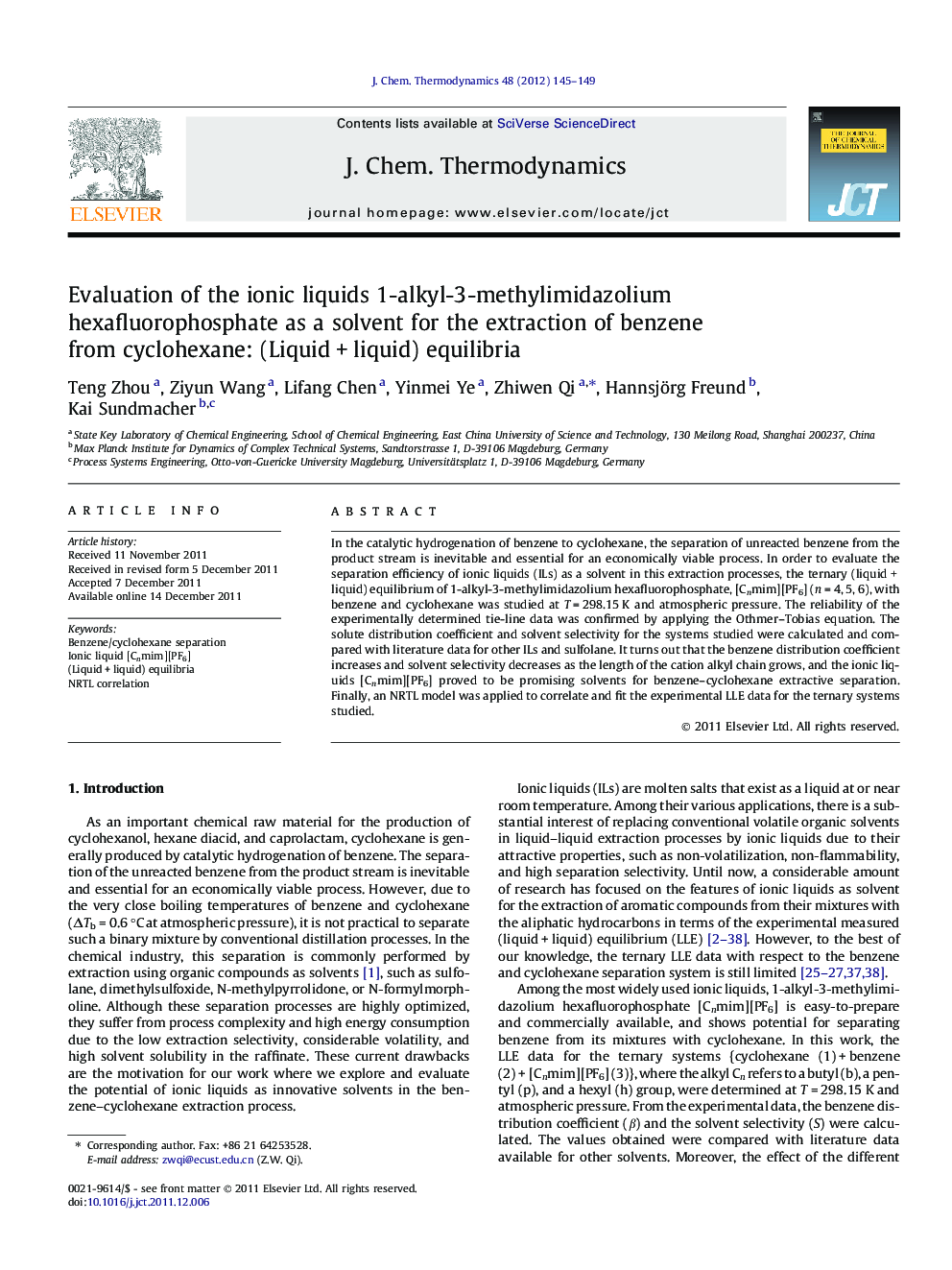 Evaluation of the ionic liquids 1-alkyl-3-methylimidazolium hexafluorophosphate as a solvent for the extraction of benzene from cyclohexane: (LiquidÂ +Â liquid) equilibria