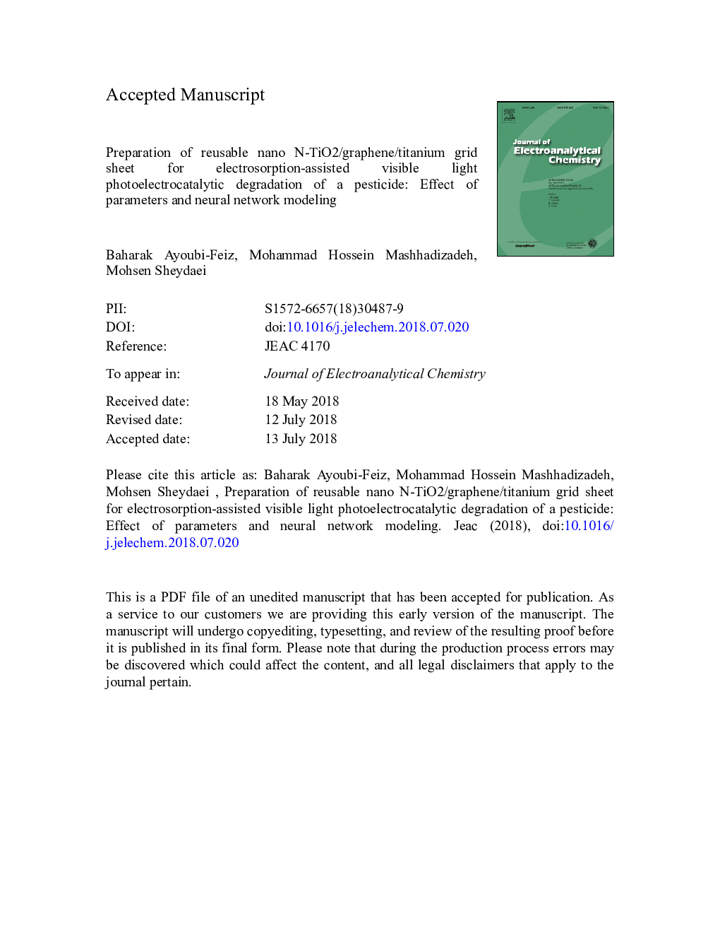 عکس صفحه اول مقاله: Preparation of reusable nano N-TiO2/graphene/titanium grid sheet for electrosorption-assisted visible light photoelectrocatalytic degradation of a pesticide: Effect of parameters and neural network modeling Preparation of reusable nano N-TiO2/graphene/titanium grid sheet for electrosorption-assisted visible light photoelectrocatalytic degradation of a pesticide: Effect of parameters and neural network modeling