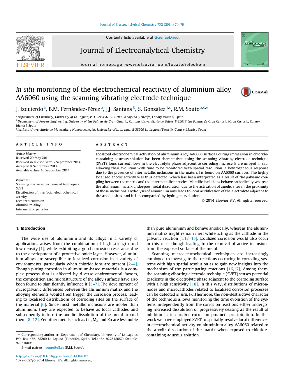 عکس صفحه اول مقاله: In situ monitoring of the electrochemical reactivity of aluminium alloy AA6060 using the scanning vibrating electrode technique In situ monitoring of the electrochemical reactivity of aluminium alloy AA6060 using the scanning vibrating electrode technique