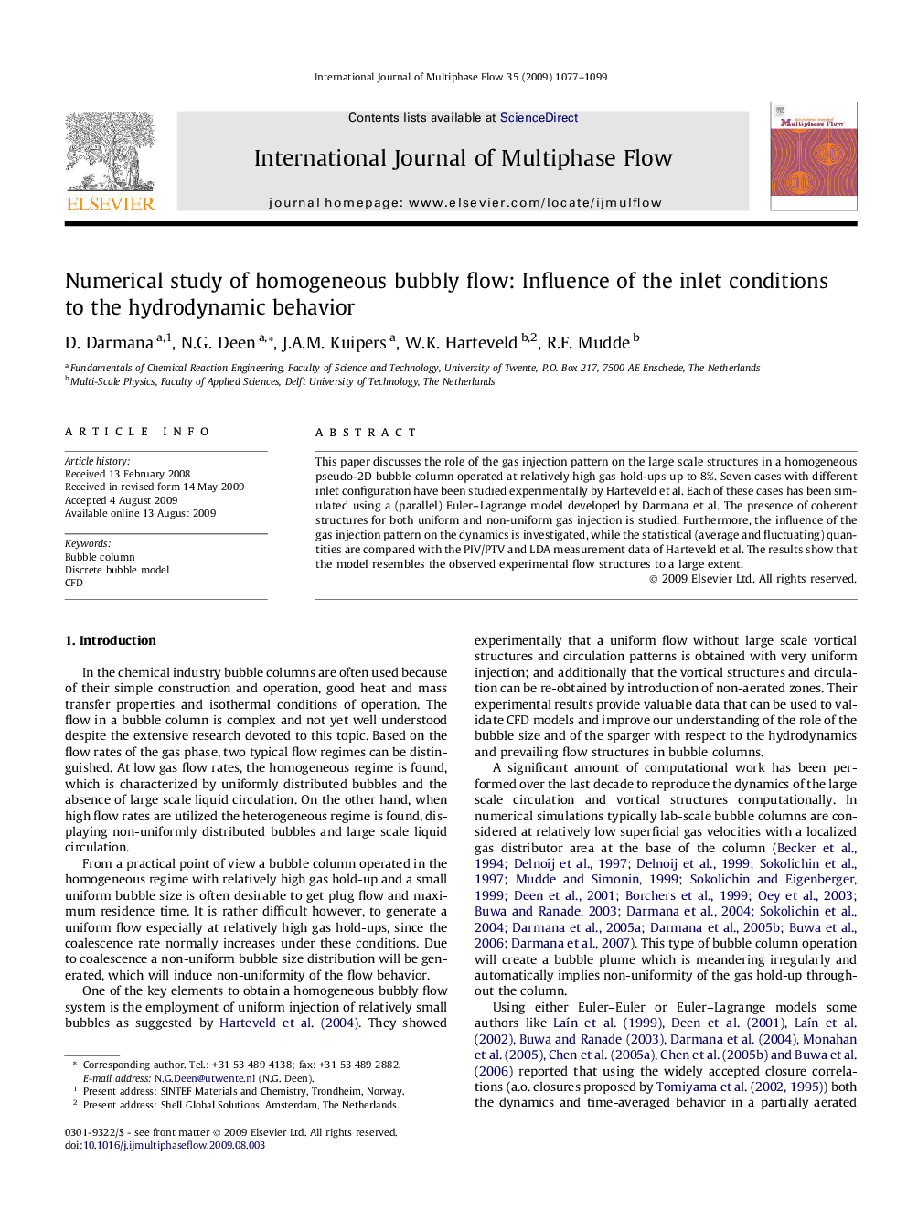 Numerical study of homogeneous bubbly flow: Influence of the inlet conditions to the hydrodynamic behavior