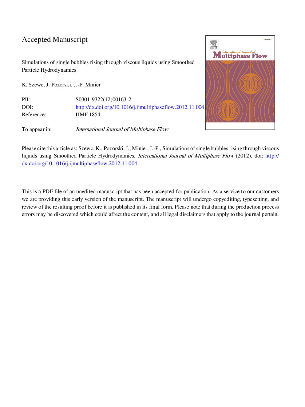 Simulations of single bubbles rising through viscous liquids using Smoothed Particle Hydrodynamics