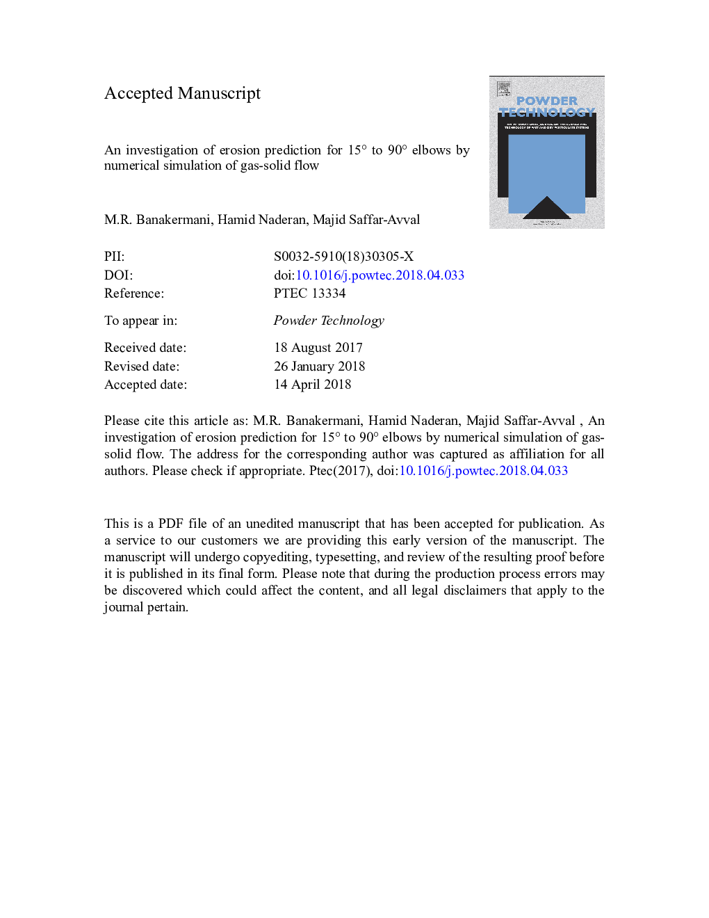 An investigation of erosion prediction for 15Â° to 90Â° elbows by numerical simulation of gas-solid flow