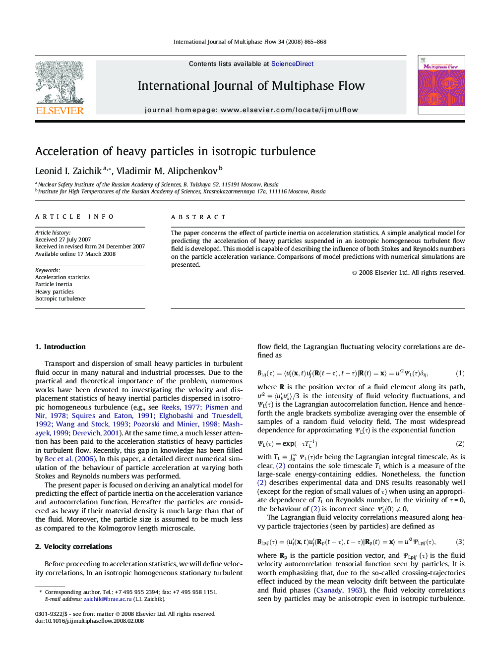 Acceleration of heavy particles in isotropic turbulence