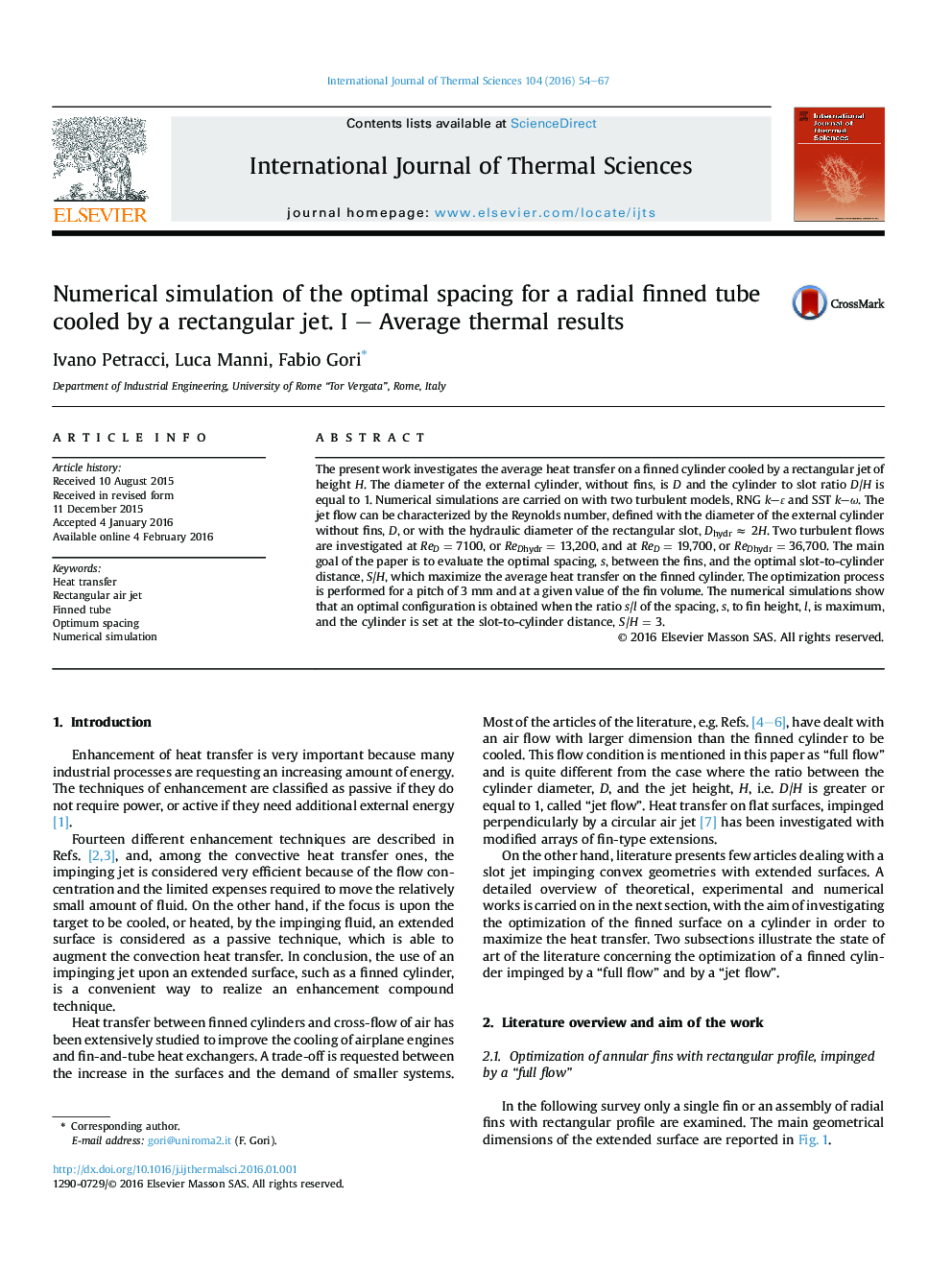 Numerical simulation of the optimal spacing for a radial finned tube cooled by a rectangular jet. I – Average thermal results