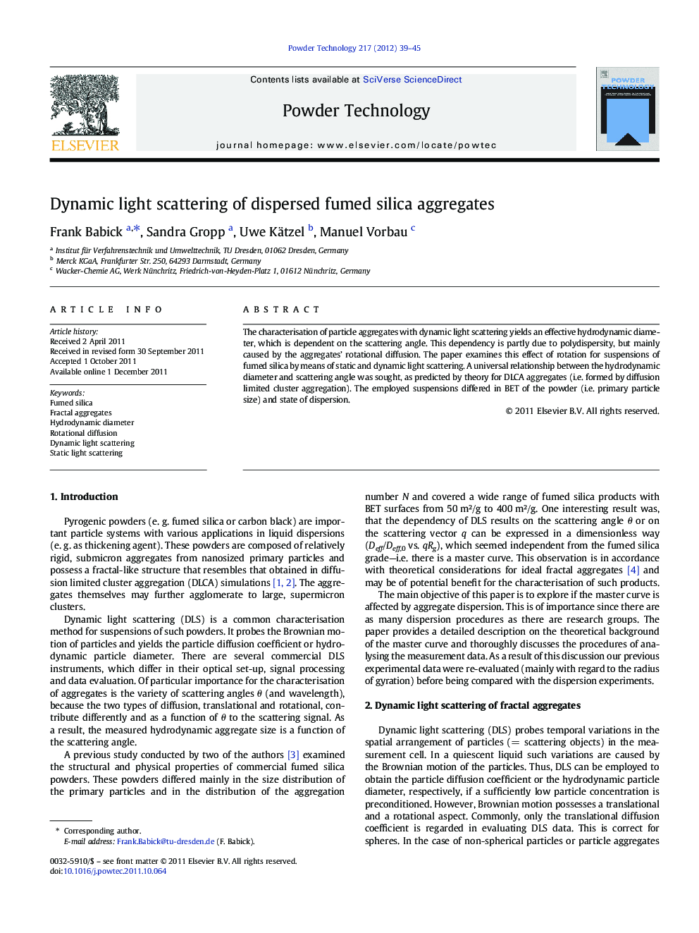 Dynamic light scattering of dispersed fumed silica aggregates