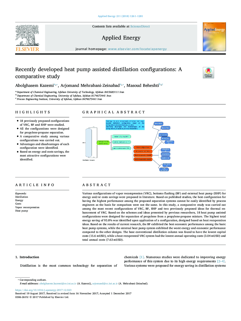 Recently developed heat pump assisted distillation configurations: A comparative study