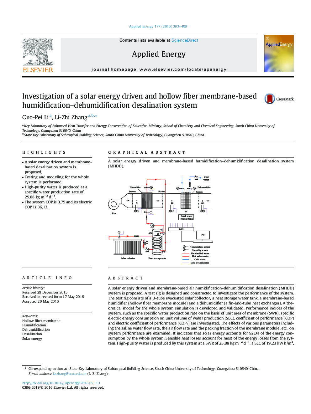 Investigation of a solar energy driven and hollow fiber membrane-based humidification-dehumidification desalination system