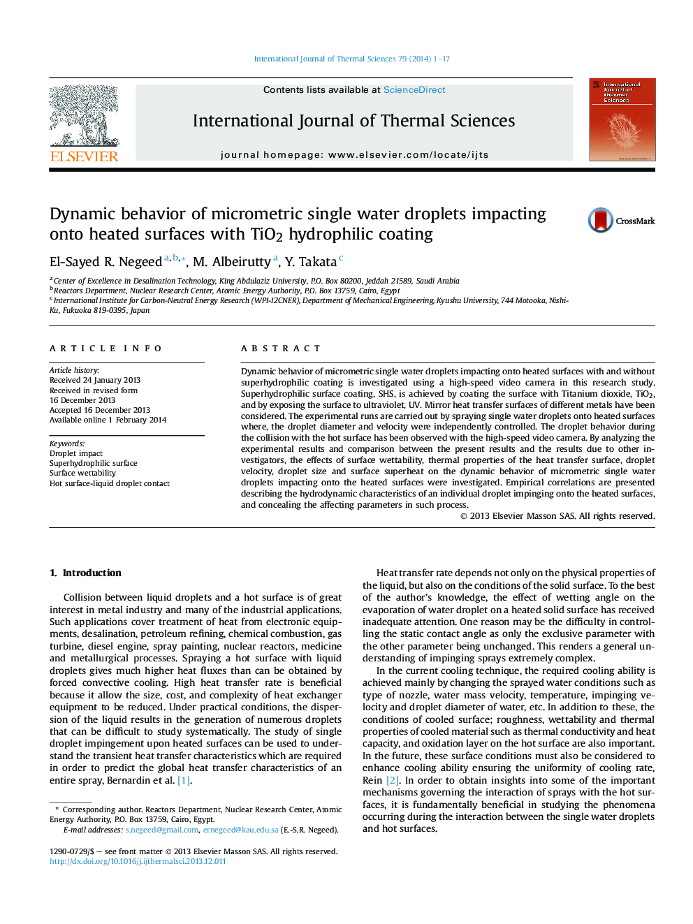 عکس صفحه اول مقاله: Dynamic behavior of micrometric single water droplets impacting onto heated surfaces with TiO2 hydrophilic coating Dynamic behavior of micrometric single water droplets impacting onto heated surfaces with TiO2 hydrophilic coating