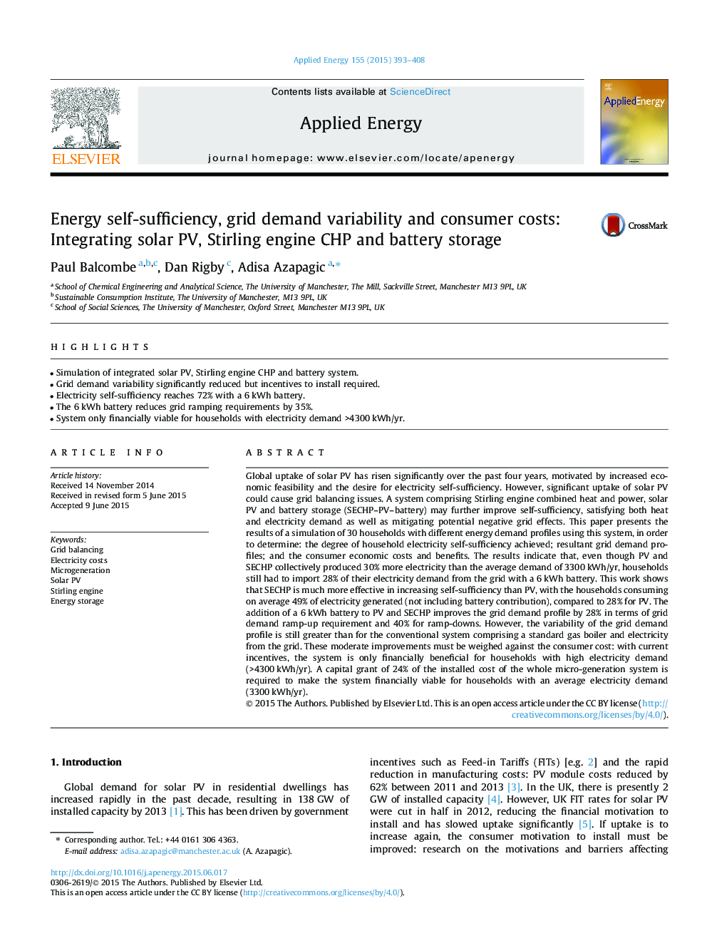 Energy self-sufficiency, grid demand variability and consumer costs: Integrating solar PV, Stirling engine CHP and battery storage