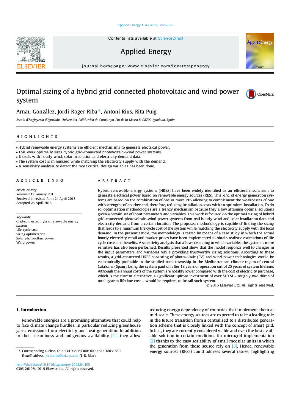 Optimal sizing of a hybrid grid-connected photovoltaic and wind power system