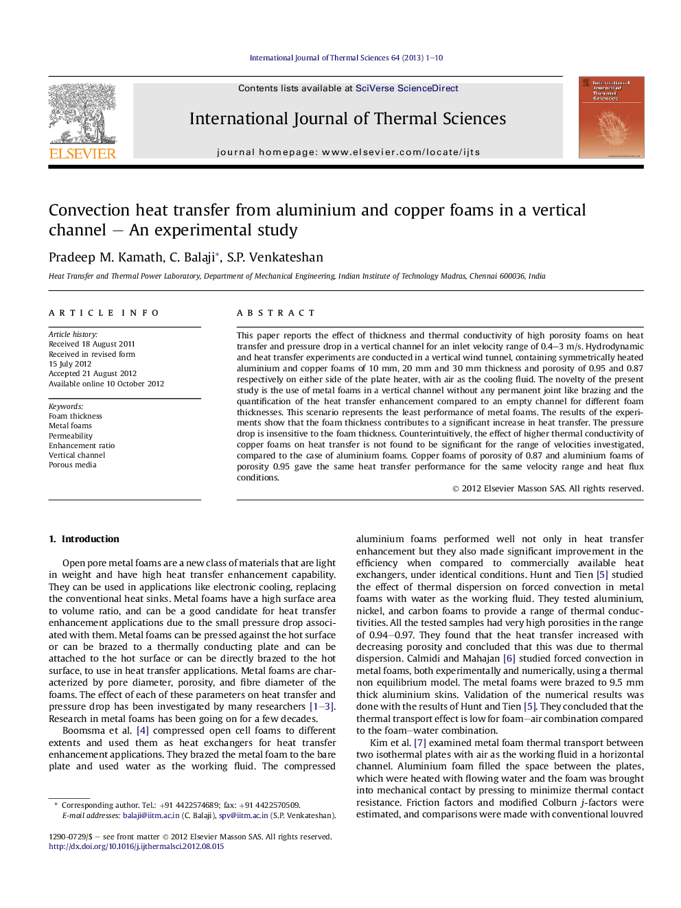 Convection heat transfer from aluminium and copper foams in a vertical channel - An experimental study