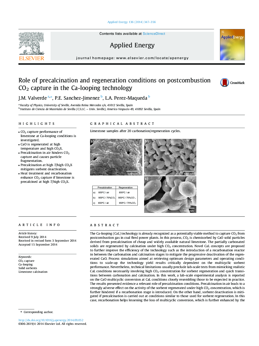 Role of precalcination and regeneration conditions on postcombustion CO2 capture in the Ca-looping technology