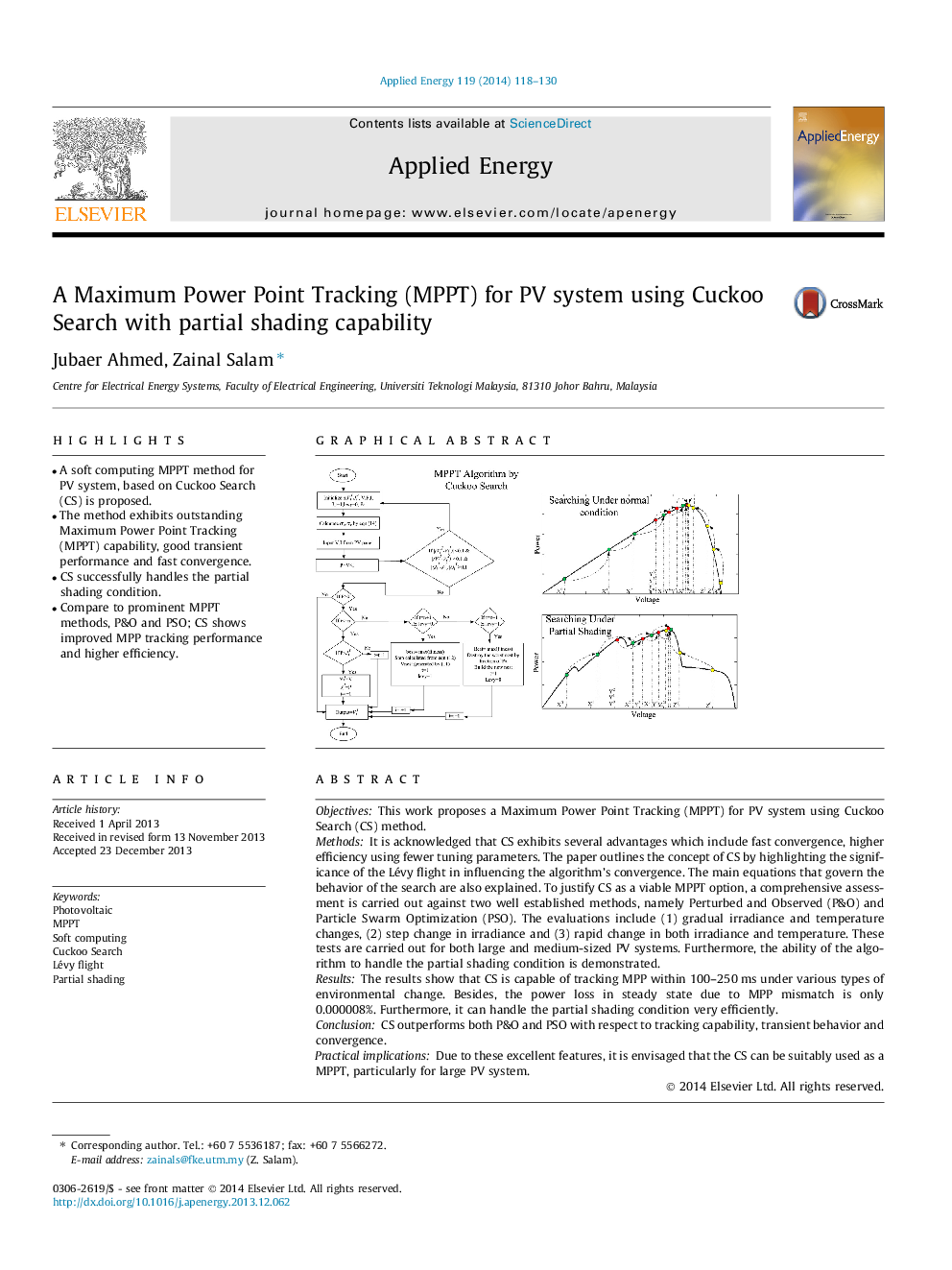 A Maximum Power Point Tracking (MPPT) for PV system using Cuckoo Search with partial shading capability