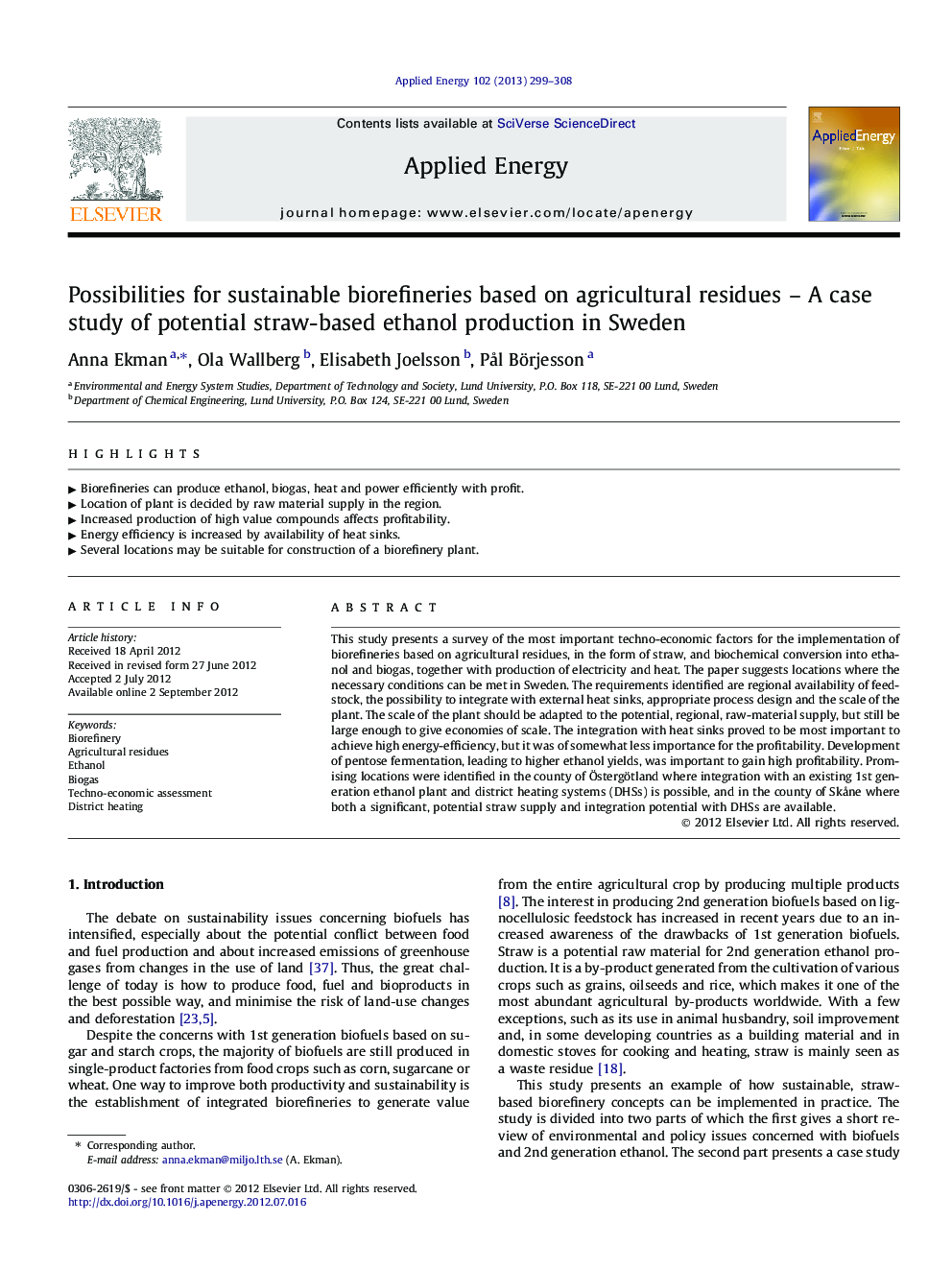 Possibilities for sustainable biorefineries based on agricultural residues - A case study of potential straw-based ethanol production in Sweden