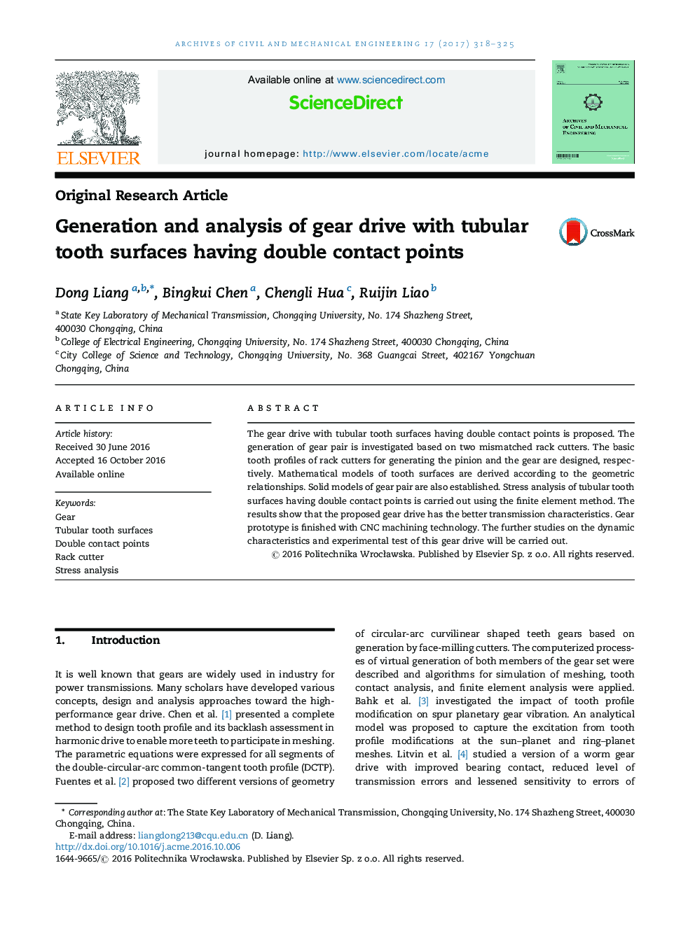 Generation and analysis of gear drive with tubular tooth surfaces having double contact points