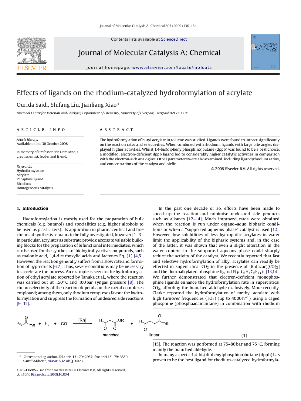 Effects of ligands on the rhodium-catalyzed hydroformylation of acrylate